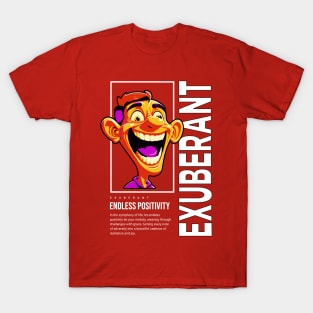 Exuberant T-Shirt